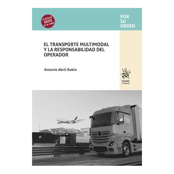 el Transporte Multimodal y la Responsabilidad del Operador   2025