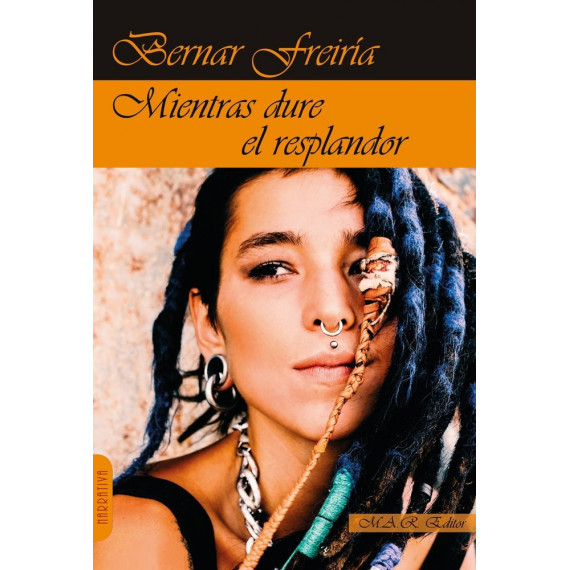 MIENTRAS DURE EL RESPLANDOR