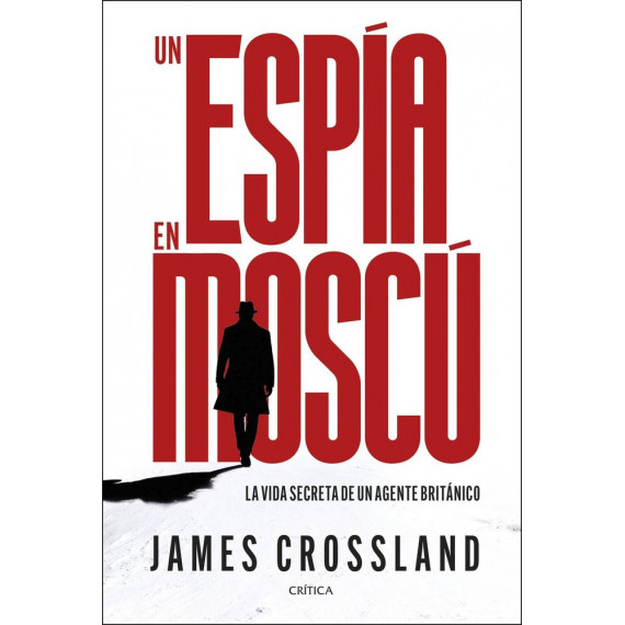 UN ESPIA EN MOSCU