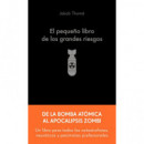EL PEQUE�O LIBRO DE LOS GRANDES RIESGOS