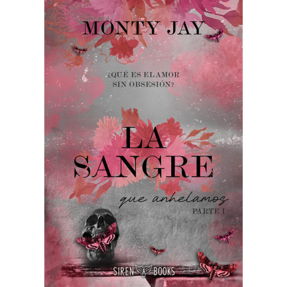 LA SANGRE QUE ANHELAMOS: PARTE UNO (HOLLOW BOYS 3)