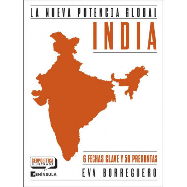 INDIA. LA NUEVA POTENCIA GLOBAL