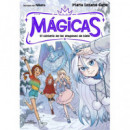 MAGICAS 1 EL MISTERIO DE LOS DRAGONES DE HIELO