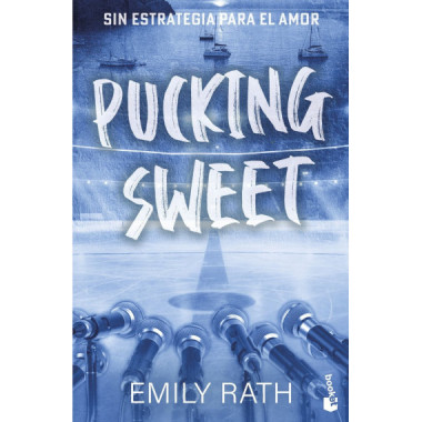PUCKING SWEET. SIN ESTRATEGIA PARA EL AMOR (SERIE PUCKING, 3)