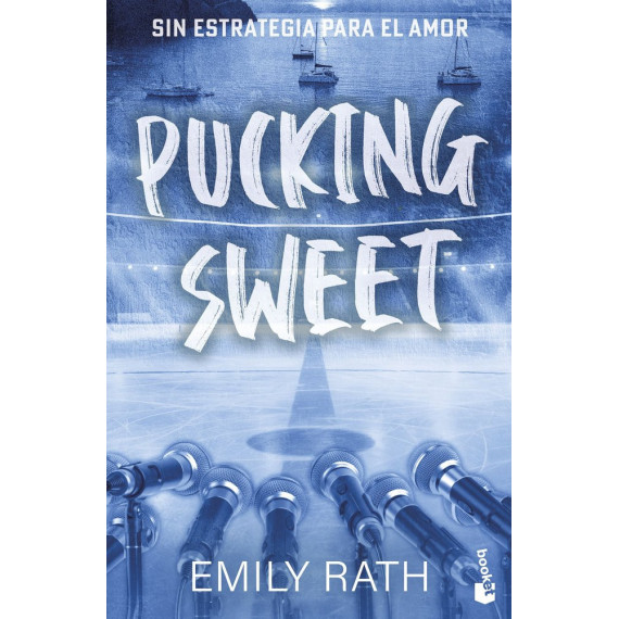 PUCKING SWEET. SIN ESTRATEGIA PARA EL AMOR (SERIE PUCKING, 3)