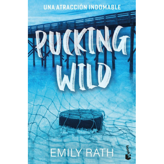 PUCKING WILD UNA ATRACCION INDOMABLE SERIE PUCKING, 2