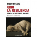 ODIO LA RESILENCIA