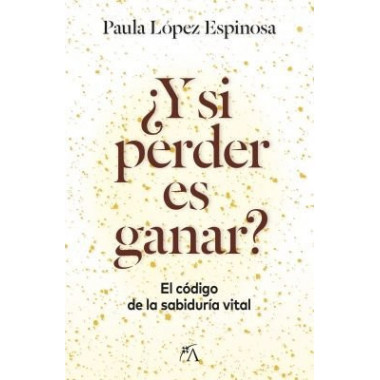 Y SI PERDER ES GANAR?