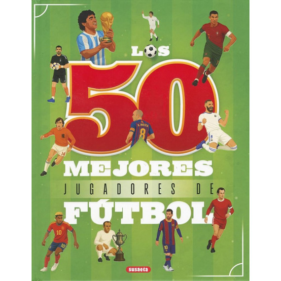 LOS 50 MEJORES JUGADORES DE FUTBOL