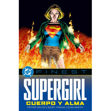 DC Finest: Supergirl. Cuerpo y alma