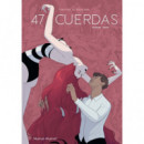 47 CUERDAS