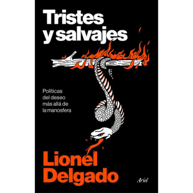 TRISTES Y SALVAJES