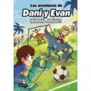 las Aventuras de Dani y Evan 15 Mundial Jurasico   2025