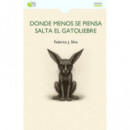 DONDE MENOS SE PIENSA SALTA EL GATOLIEBRE