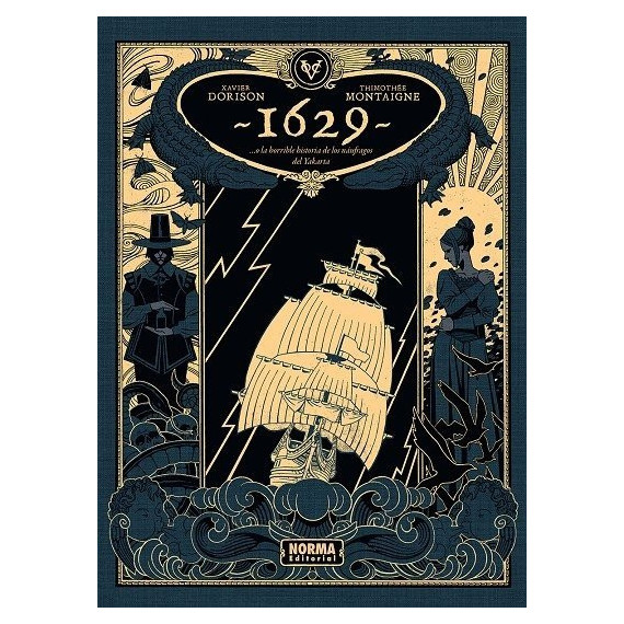 1629...O LA HORRIBLE HISTORIA DE LOS NAUFRAGOS DEL YAKARTA. PRIME