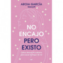 No Encajo, Pero Existo   2026