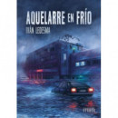AQUELARRE EN FRIO