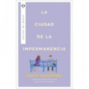 LA CIUDAD DE LA IMPERMANENCIA