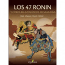 LOS 47 RONIN Y OTROS RELATOS EPICOS DE SAMURAIS