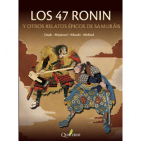 LOS 47 RONIN Y OTROS RELATOS EPICOS DE SAMURAIS