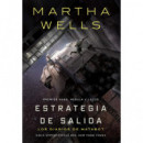 DIARIOS DE MATABOT: ESTRATEGIA DE SALIDA