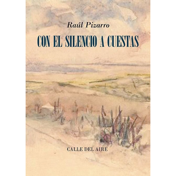 CON EL SILENCIO A CUESTAS