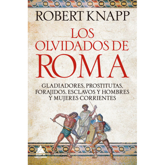 LOS OLVIDADOS DE ROMA
