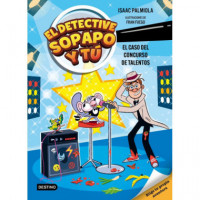 EL DETECTIVE SOPAPO Y TU 6 EL CASO DEL CONCURSO DE TALENTOS