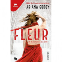 FLEUR MI DESESPERADA DECISION EDICION REVISADA POR LA AUTORA
