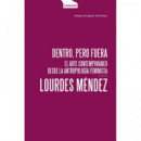 DENTRO PERO FUERA