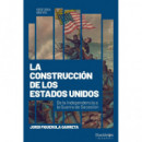 LA CONSTRUCCION DE ESTADOS UNIDOS