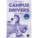 CAMPUS DRIVERS 1. SIN FRENO