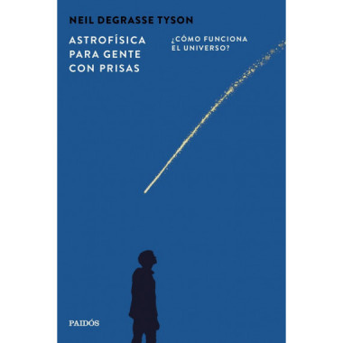 ASTROFISICA PARA GENTE CON PRISAS