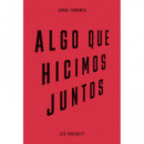 ALGO QUE HICIMOS JUNTOS