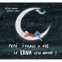 Papa, �vamos a Ver la Luna esta Noche?