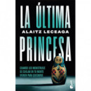LA ULTIMA PRINCESA