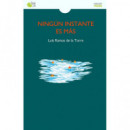 NING�N INSTANTE ES M�S