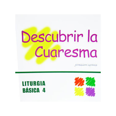 Descubrir la Cuaresma