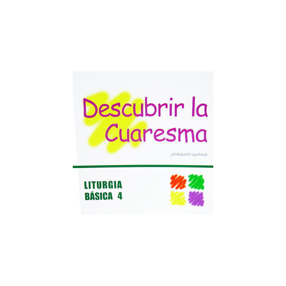 Descubrir la Cuaresma