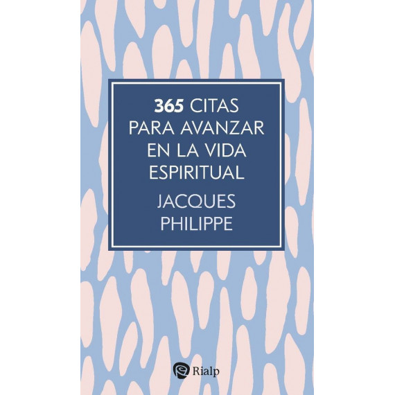 365 CITAS PARA AVANZAR EN LA VIDA ESPIRITUAL
