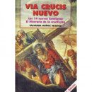 Via Crucis nuevo: itinerario de la crucifixi�n