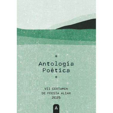 Antologia Poetica VII Certamen de Poes�a Aliar 2025