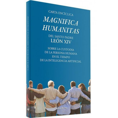 Carta enciclica magnifica humanitas