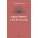 NADA TE TURBE, NADA TE ESPANTE