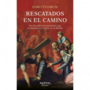 RESCATADOS EN EL CAMINO