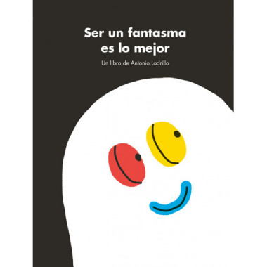 Ser un fantasma es lo mejor