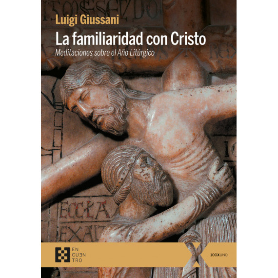 FAMILIARIDAD CON CRISTO, LA