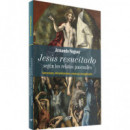 JESUS RESUCITADO SEGUN LOS RELATOS PASCUALES