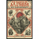 EN BUSCA DE LA CIUDAD DEL SOL PONIENTE EDICION ILUSTRADA