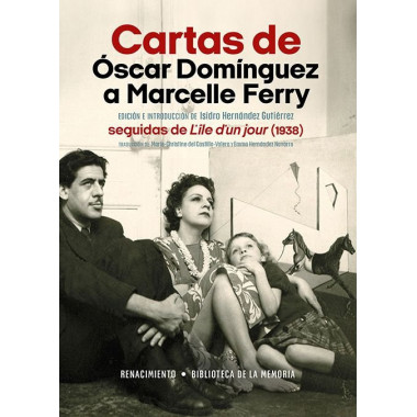 CARTAS DE OSCAR DOM�NGUEZ A MARCELLE FERRY
